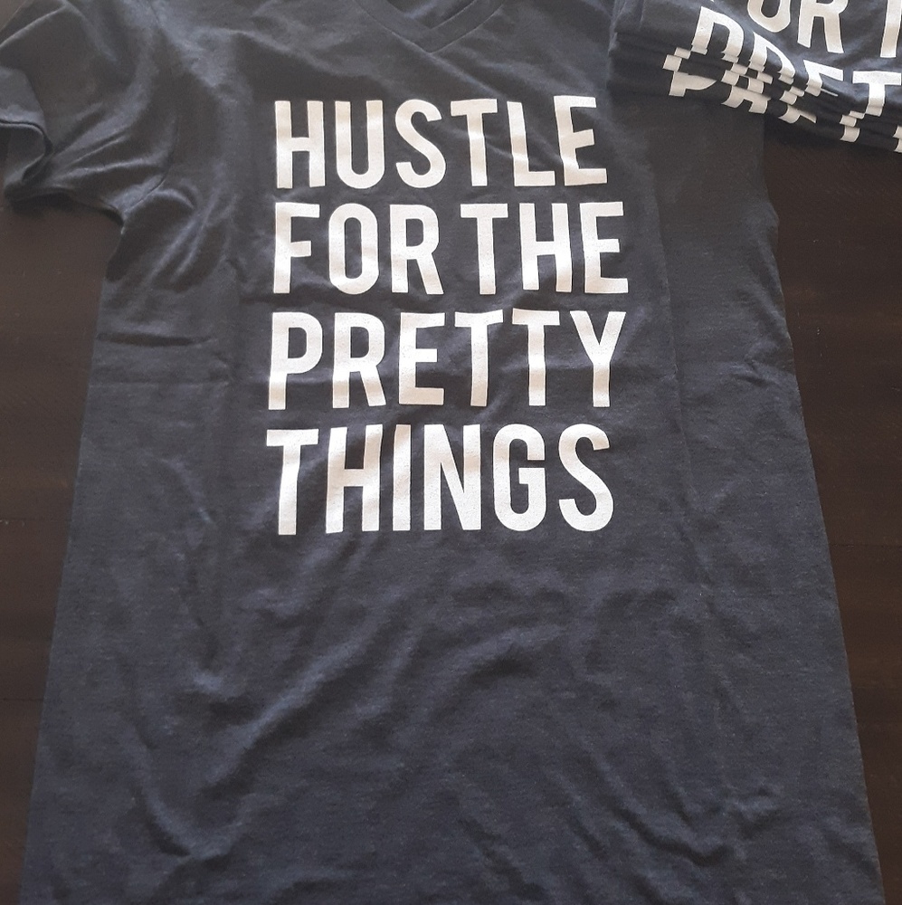 "Hustle for the pretty things" tee